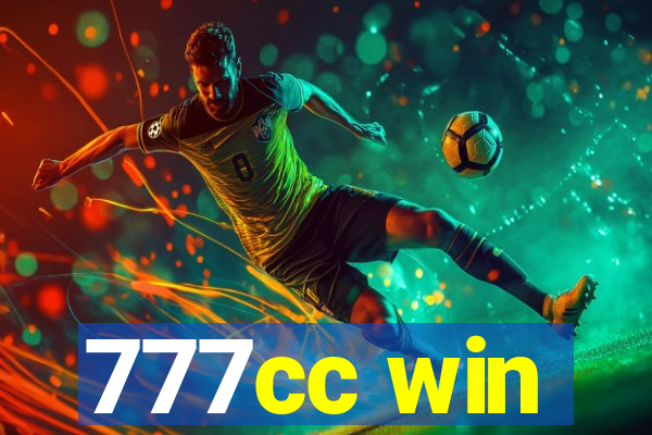 777cc win